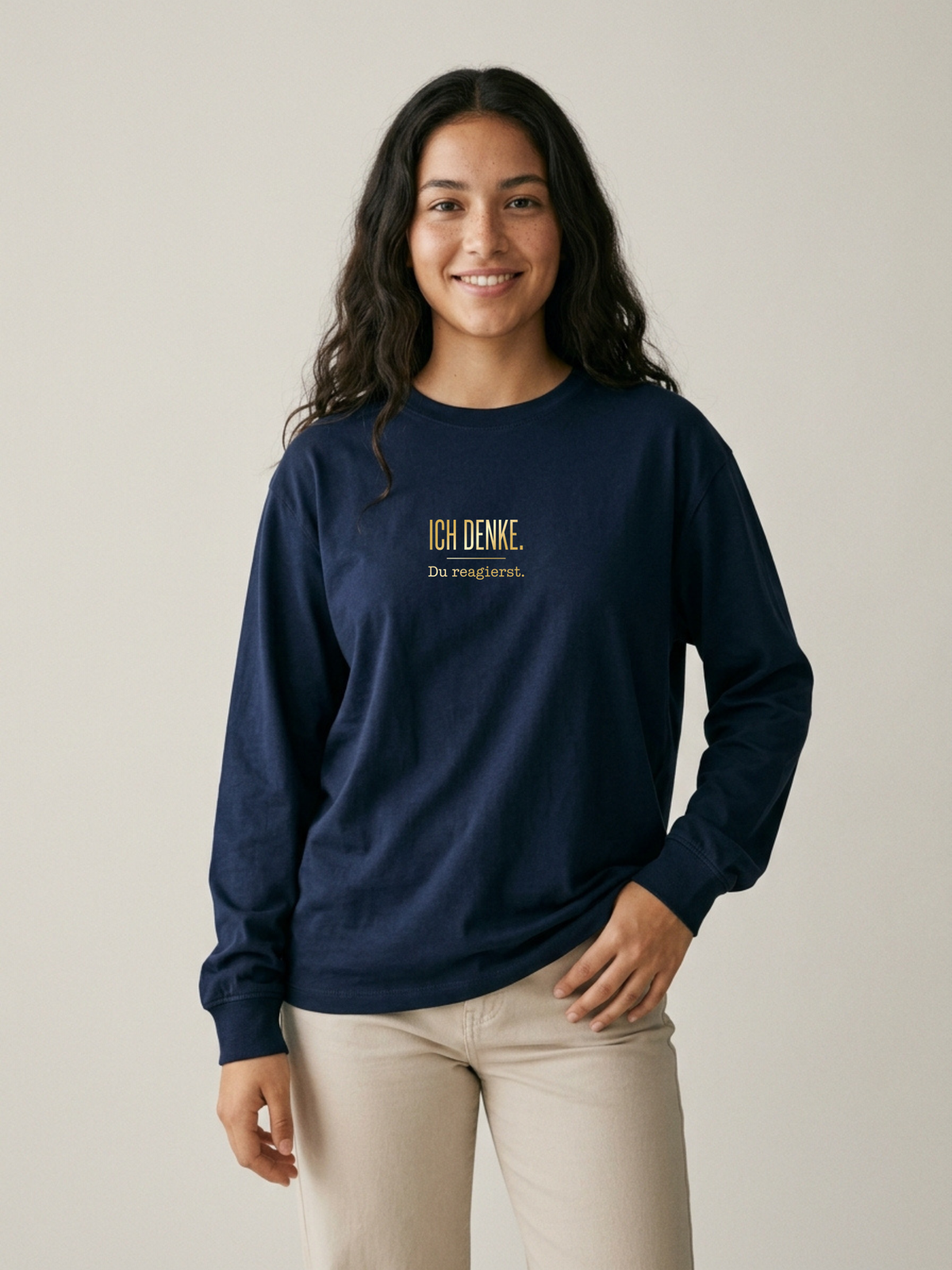 Langarmshirt  Unsisex - ICH DENKE. DU REAGIERST - Premium Statement LangarmShirt