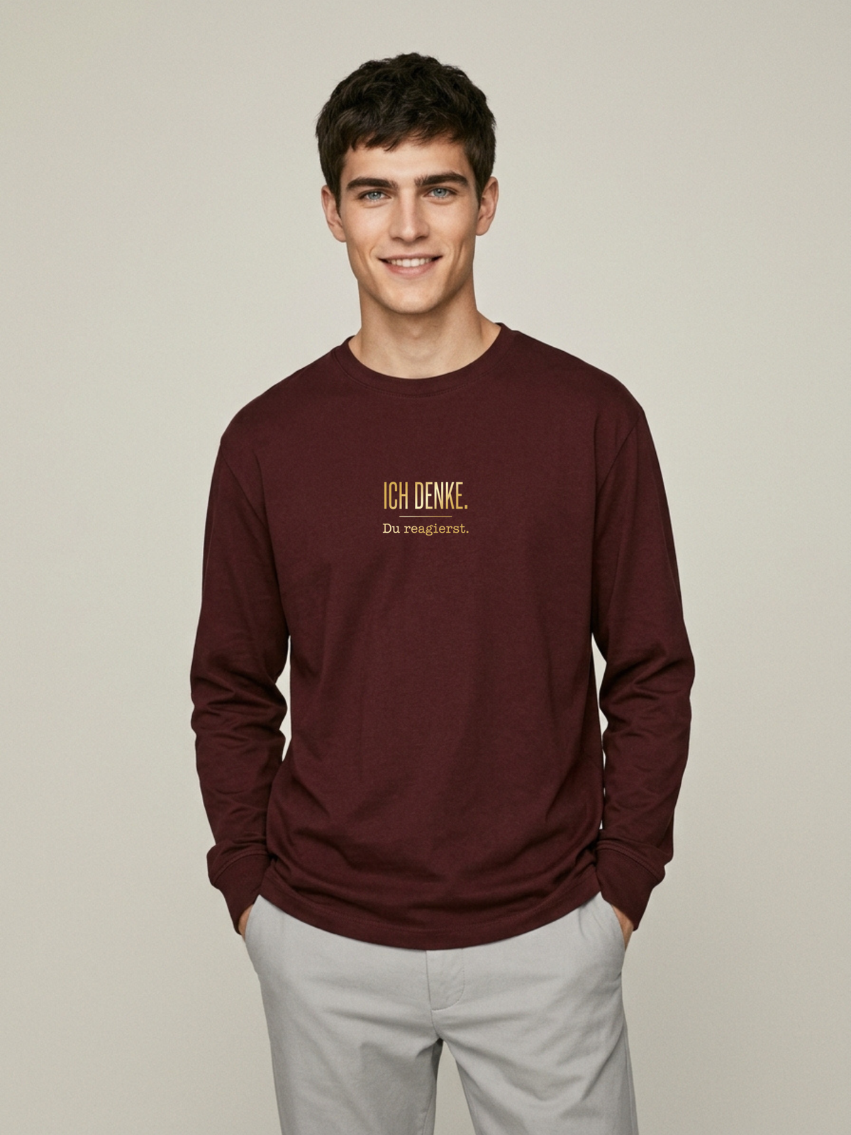 Langarmshirt  Unsisex - ICH DENKE. DU REAGIERST - Premium Statement LangarmShirt