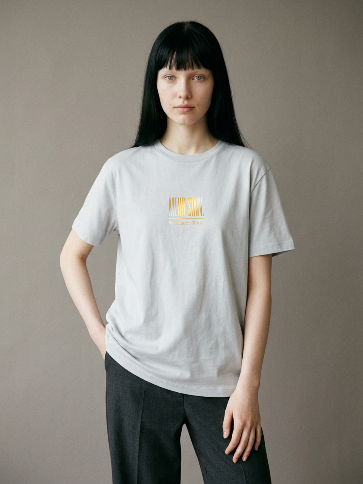 T-Shirt Unisex - MEHR SINN. WENIGER SHOW - Premium Statement Shirt