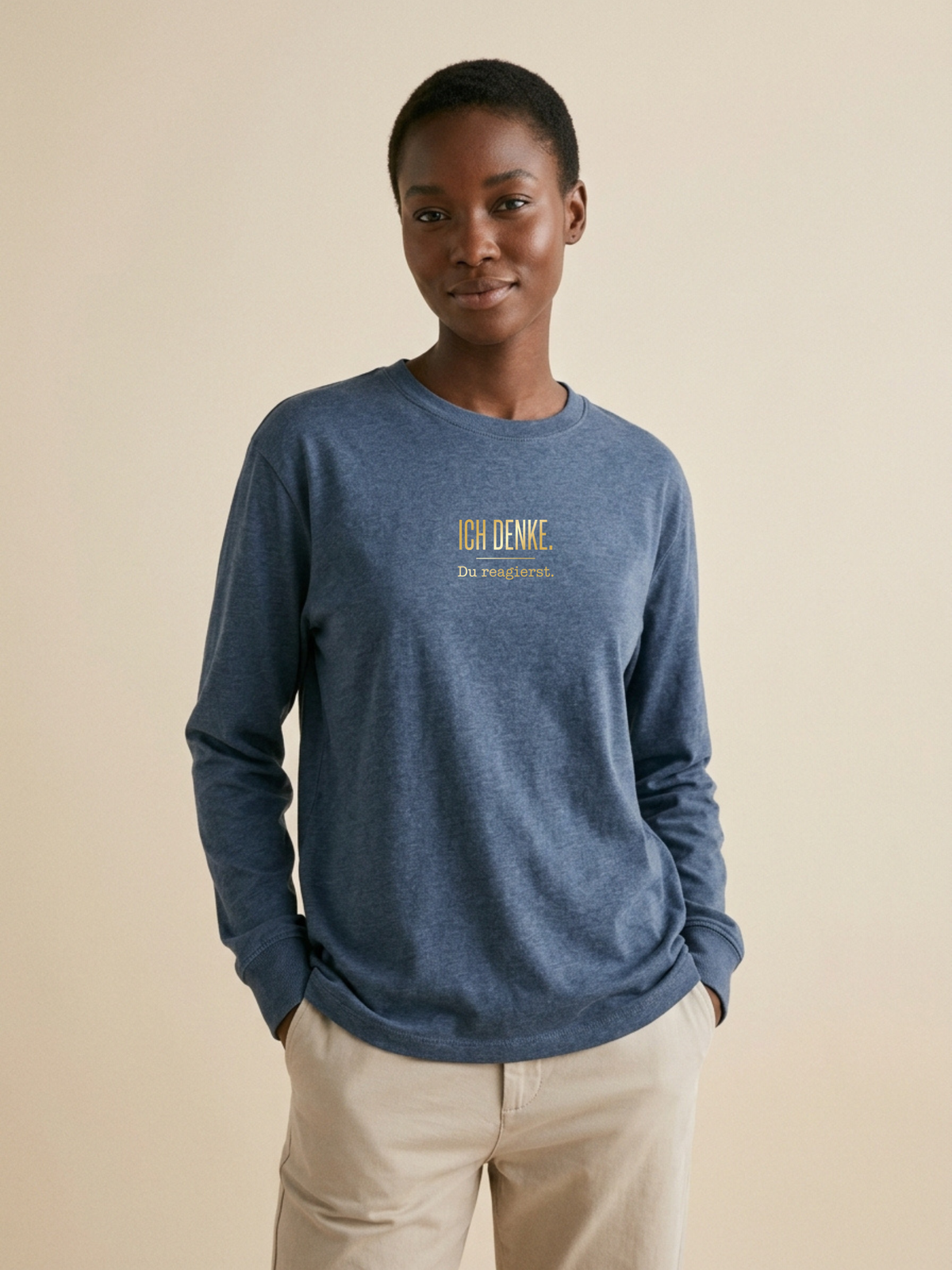 Langarmshirt  Unsisex - ICH DENKE. DU REAGIERST - Premium Statement LangarmShirt