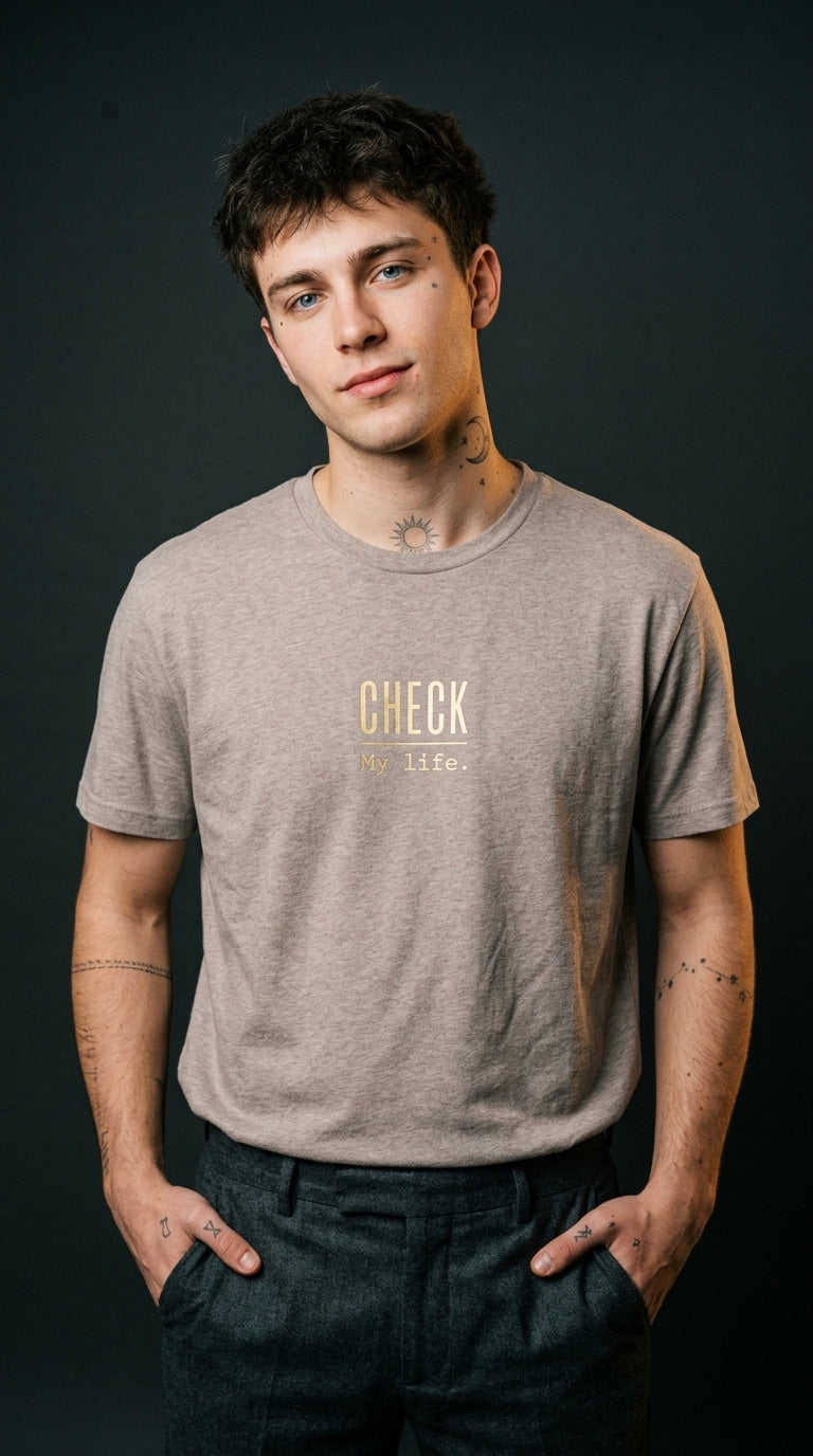 T-Shirt Unisex - CHECK MY LIFE - Premium Statement Shirt