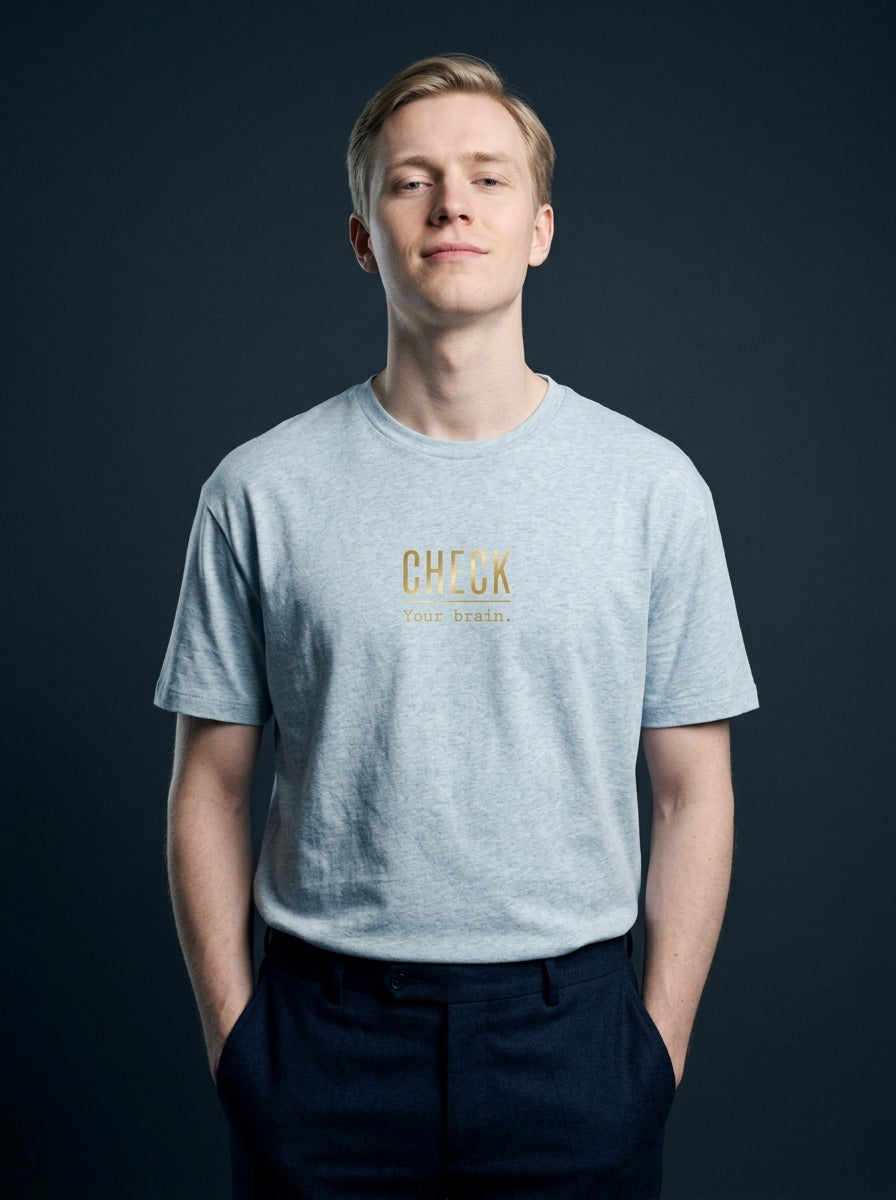 T-Shirt Unisex - CHECK YOUR BRAIN - Premium Statement Shirt