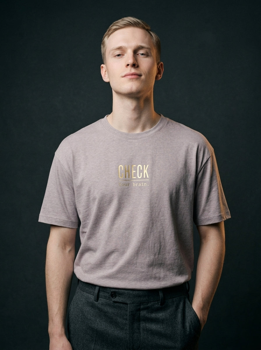 T-Shirt Unisex - CHECK YOUR BRAIN - Premium Statement Shirt