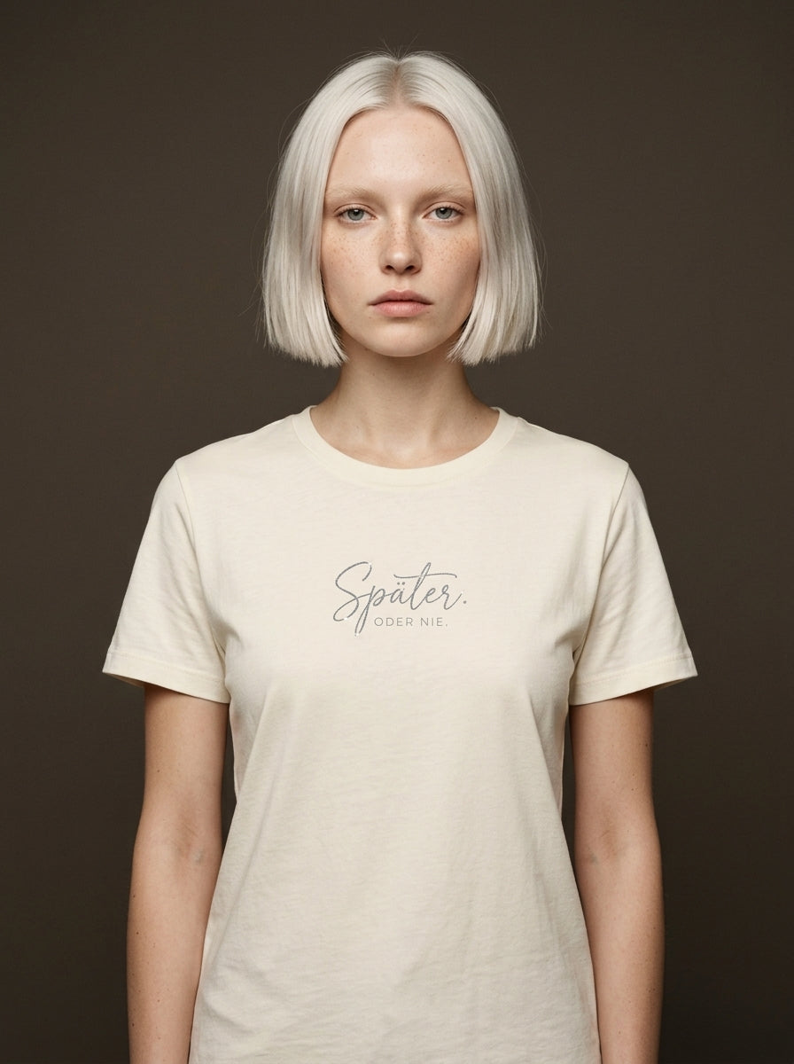 T-Shirt Unisex - SPÄTER ODER NIE - Premium Statement Shirt