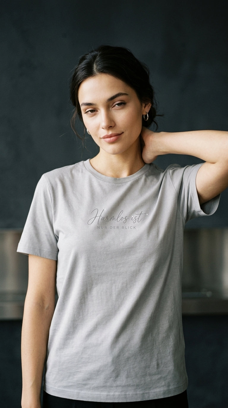 T-Shirt Unisex - HARMLOS IST NUR DER BLICK - Premium Statement Shirt