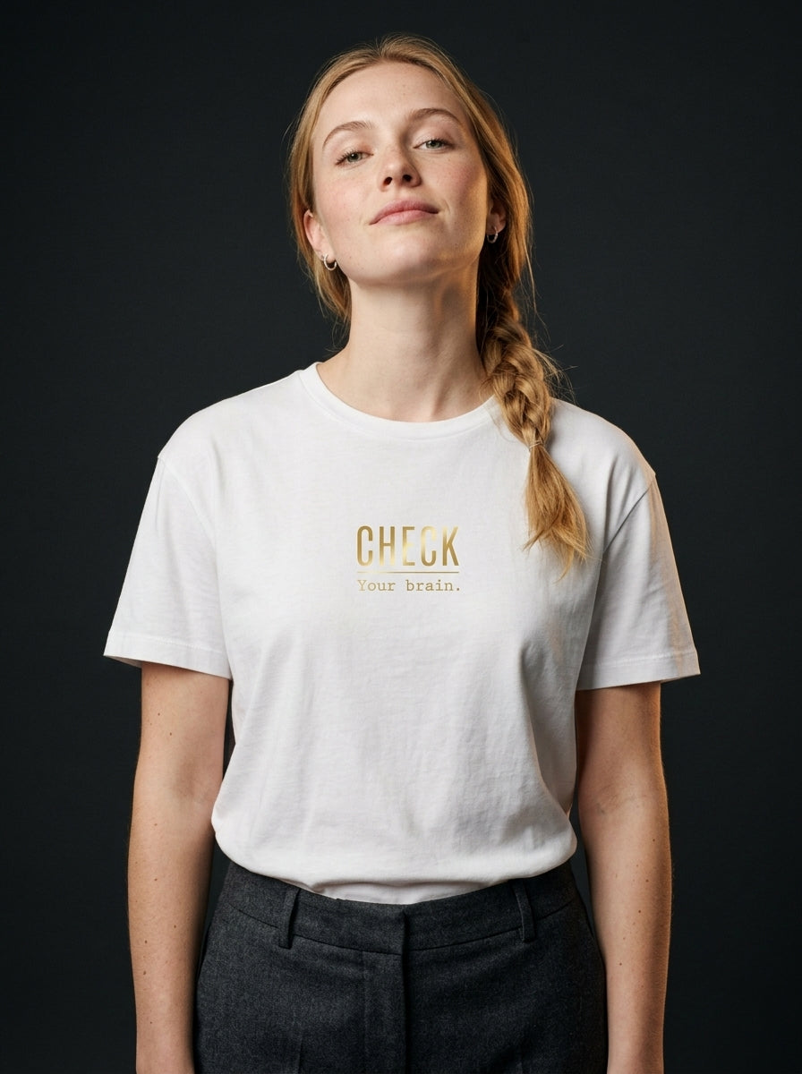 T-Shirt Unisex - CHECK YOUR BRAIN - Premium Statement Shirt