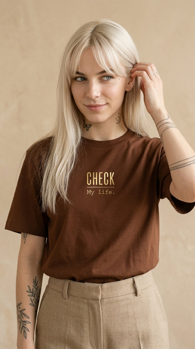 T-Shirt Unisex - CHECK MY LIFE - Premium Statement Shirt