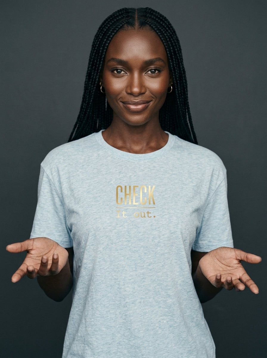 T-Shirt Unisex - CHECK IT OUT - Premium Statement Shirt