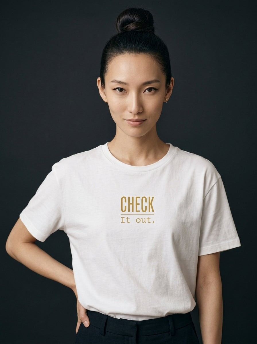 T-Shirt Unisex - CHECK IT OUT - Premium Statement Shirt