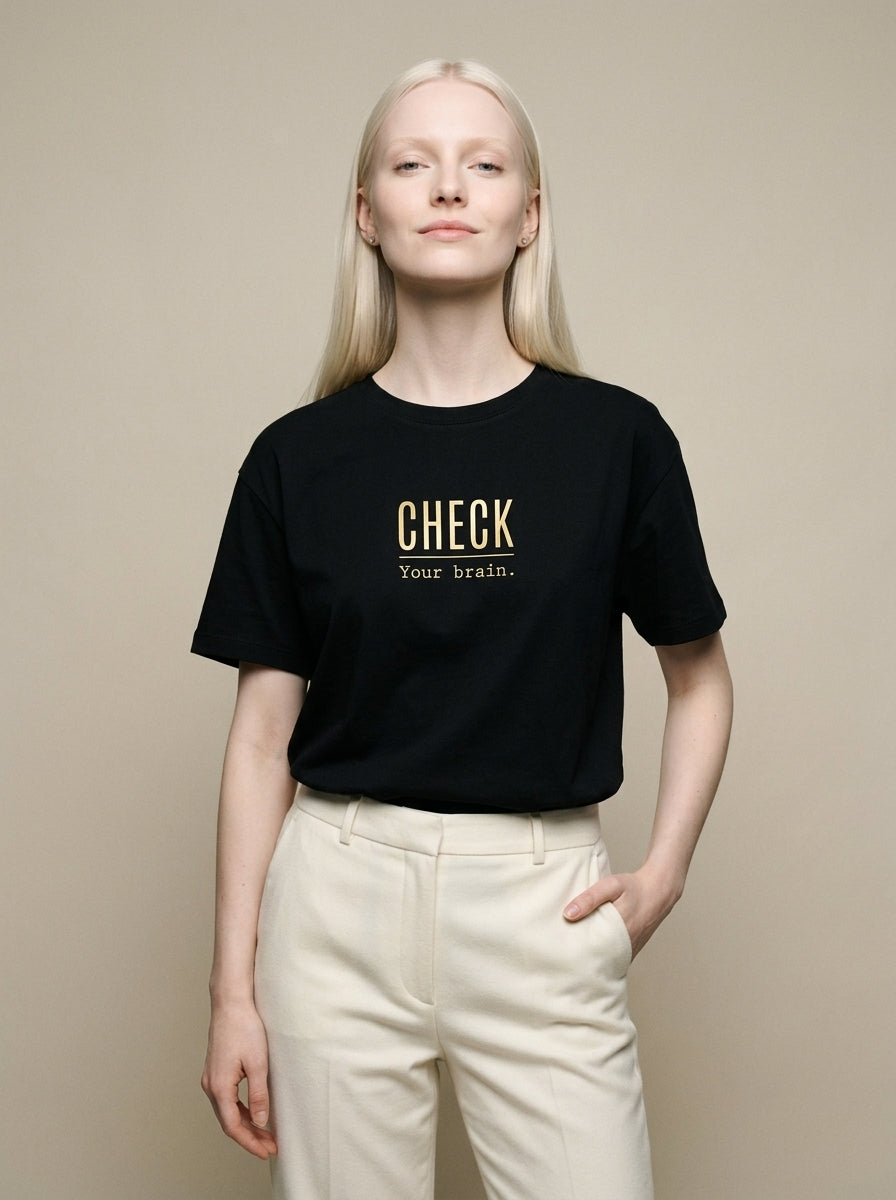 T-Shirt Unisex - CHECK YOUR BRAIN - Premium Statement Shirt