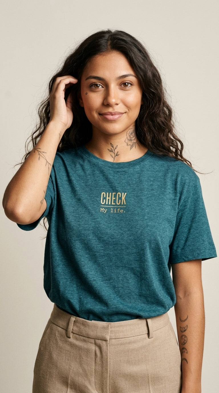 T-Shirt Unisex - CHECK MY LIFE - Premium Statement Shirt