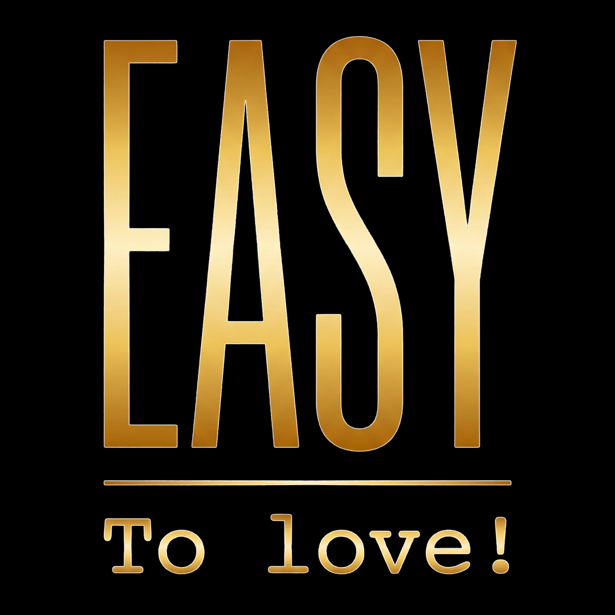 EASY To love Logo, Gold auf Schwarz