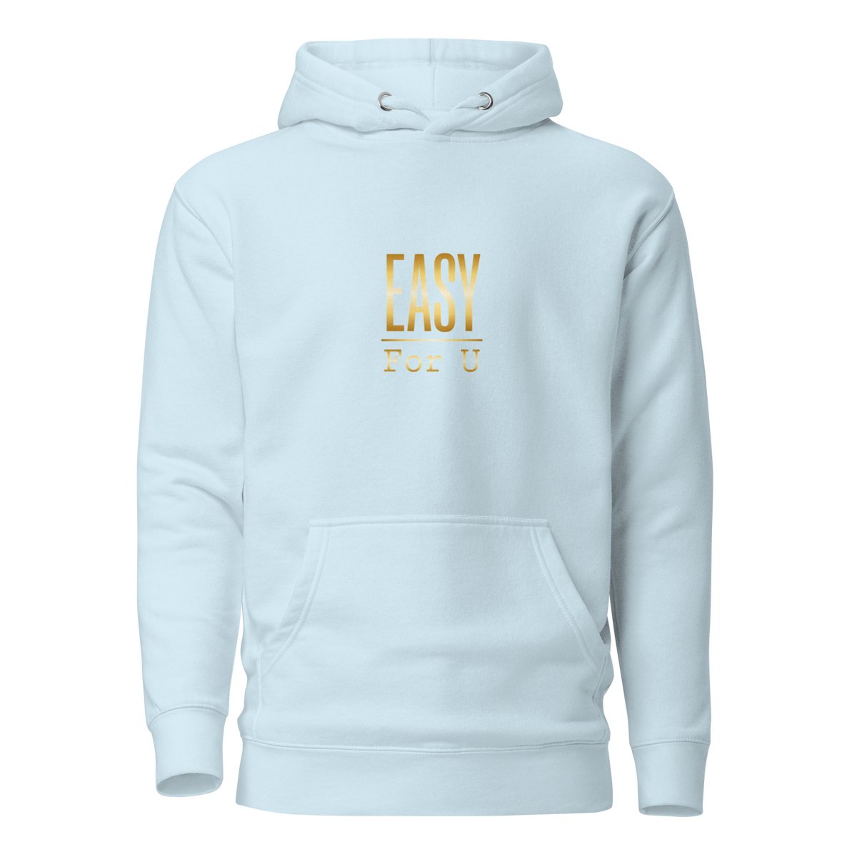 EASY For U Hoodie, Sky Blue