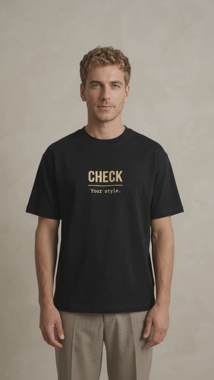 T-Shirt Unisex - CHECK YOUR STYLE - Premium Statement Shirt