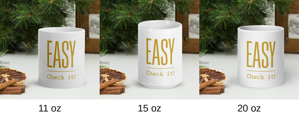 EASY Check it Tasse, Größen 11 oz, 15 oz und 20 oz
